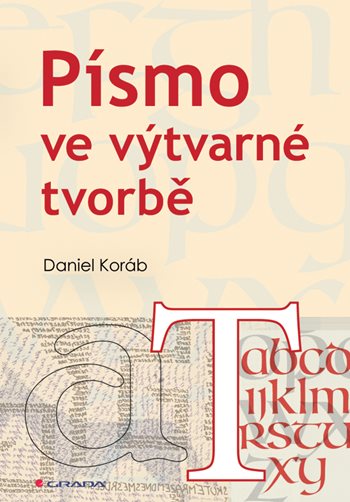 E-kniha: Písmo ve výtvarné tvorbě od Koráb Daniel