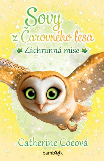 Sovy z Čarovného lesa – Záchranná mise