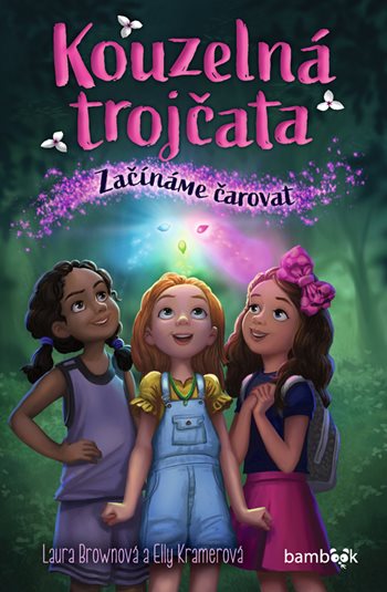 Kouzelná trojčata – Začínáme čarovat