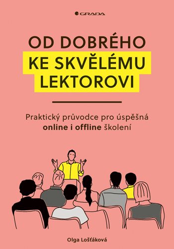 Kniha: Od dobrého ke skvělému lektorovi od Lošťáková Olga