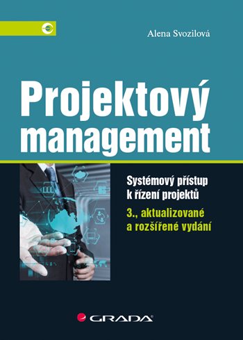 Projektový management - Systémový přístup k řízení projektů