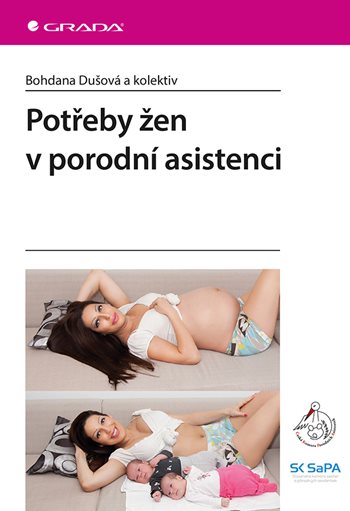 E-kniha: Potřeby žen v porodní asistenci od Dušová Bohdana