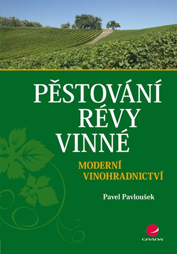 E-kniha: Pěstování révy vinné od Pavloušek Pavel