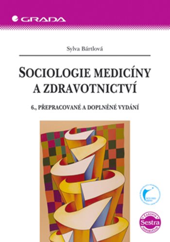 E-kniha: Sociologie medicíny a zdravotnictví od Bártlová Sylva