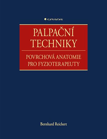 Palpační techniky - Bernhard Reichert