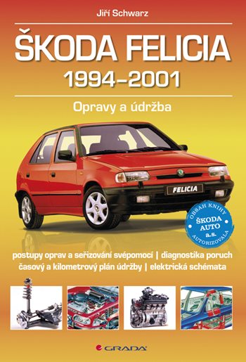 Kniha Škoda Felicia 1994-2001