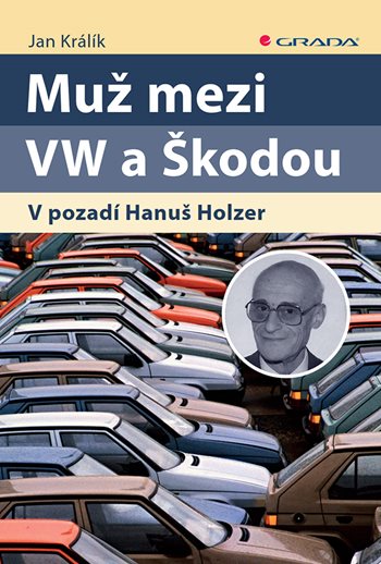 Kniha Muž mezi VW a Škodou