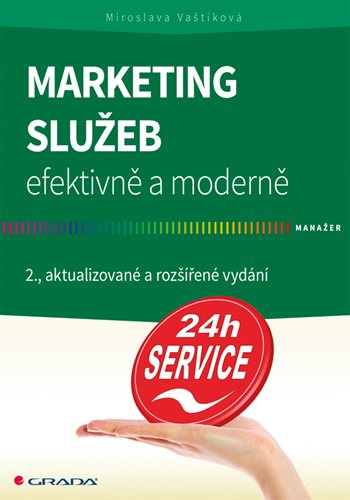 E-kniha: Marketing služeb - efektivně a moderně od Vaštíková Miroslava