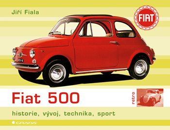 E-kniha: Fiat 500 od Fiala Jiří