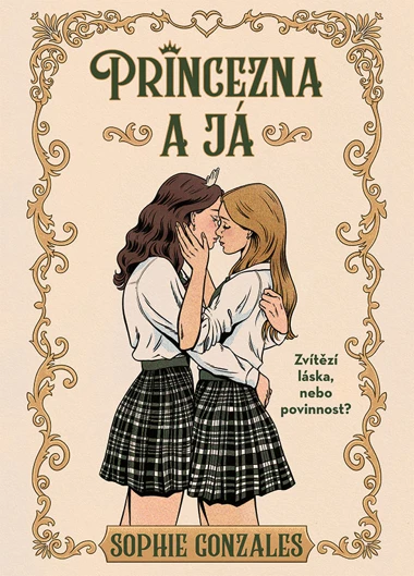 Kniha: Princezna a já od Gonzales Sophie