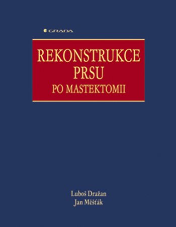 E-kniha: Rekonstrukce prsu po mastektomii od Dražan Luboš