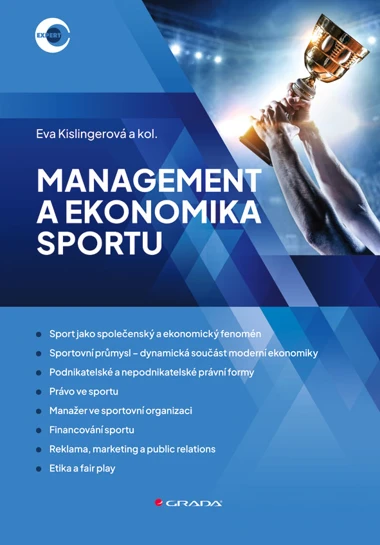 Kniha: Management a ekonomika sportu od Kislingerová Eva