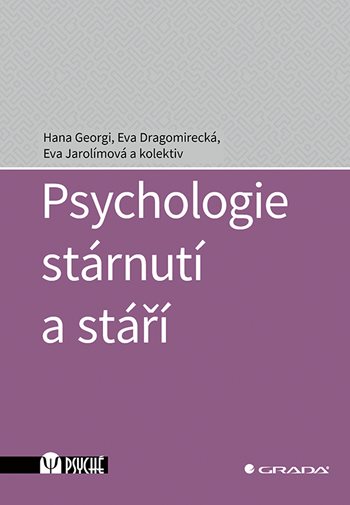 Kniha Psychologie stárnutí a stáří