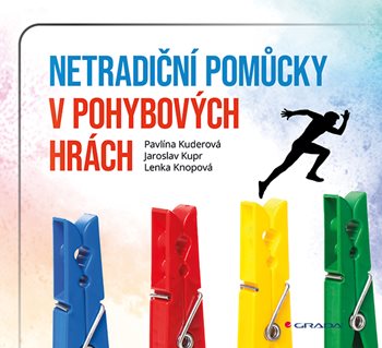 E-kniha: Netradiční pomůcky v pohybových hrách od Kupr Jaroslav