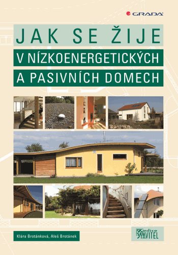 E-kniha: Jak se žije v nízkoenergetických a pasivních domech od Brotánek Aleš