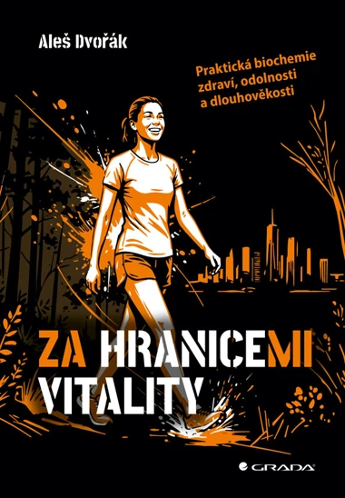 Kniha Za hranicemi vitality