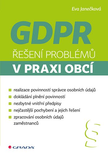 E-kniha: GDPR - Řešení problémů v praxi obcí od Janečková Eva