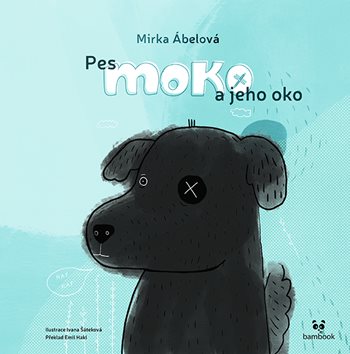 Kniha Pes Moko a jeho oko
