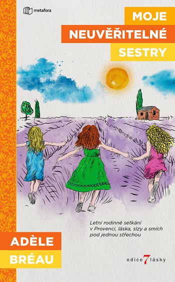 Kniha Moje neuvěřitelné sestry