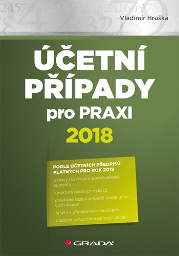 E-kniha: Účetní případy pro praxi 2018 od Hruška Vladimír