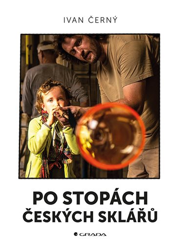 E-kniha: Po stopách českých sklářů od Černý Ivan
