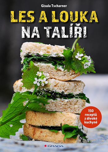 E-kniha: Les a louka na talíři od Tscharner Gisula