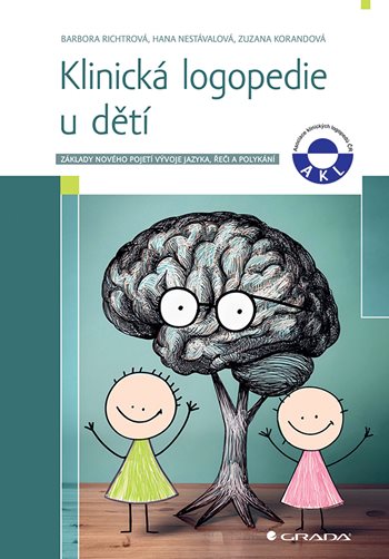 E-kniha: Klinická logopedie u dětí od Richtrová Barbora