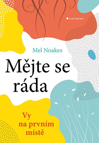 E-kniha: Mějte se ráda od Noakes Mel