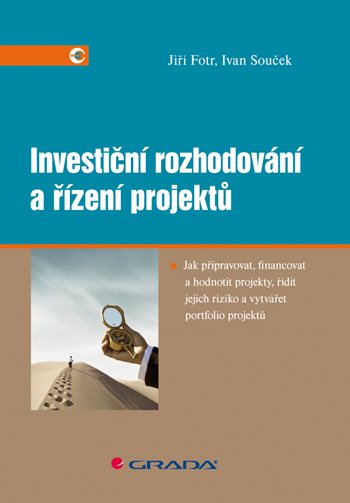E-kniha: Investiční rozhodování a řízení projektů od Fotr Jiří