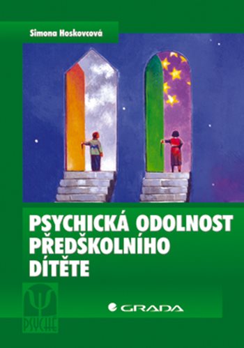 E-kniha: Psychická odolnost předškolního dítěte od Horáková Hoskovcová Simona