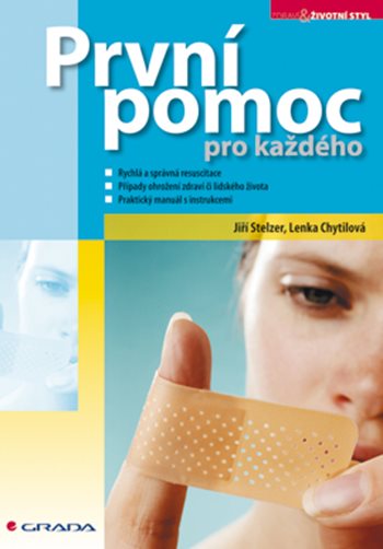 E-kniha: První pomoc pro každého od Stelzer Jiří