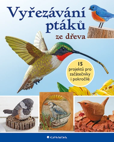 Kniha Vyřezávání ptáků ze dřeva