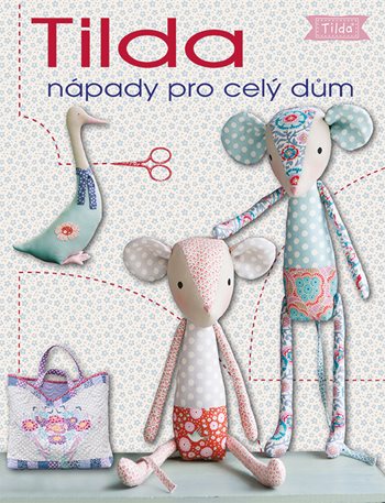 Kniha Tilda nápady pro celý dům