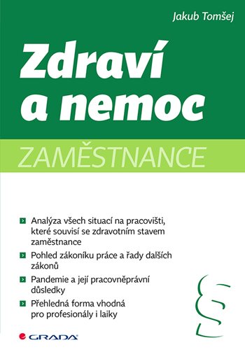 E-kniha: Zdraví a nemoc zaměstnance od Tomšej Jakub