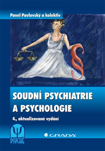 E-kniha: Soudní psychiatrie a psychologie od Pavlovský Pavel