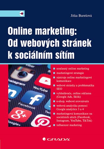 Kniha: Online marketing: Od webových stránek k sociálním sítím od Burešová Jitka