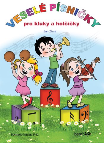 Veselé písničky pro kluky a holčičky