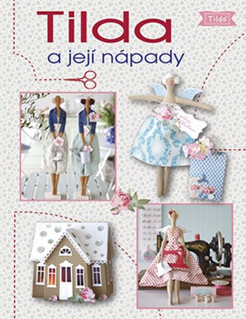 Tilda a její nápady