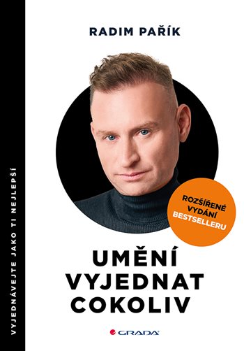 Kniha: Umění vyjednat cokoliv - rozšířené vydání od Pařík Radim