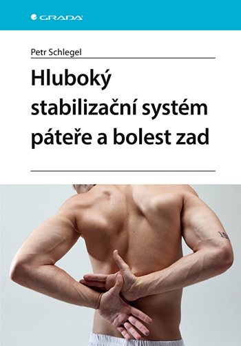 Kniha Hluboký stabilizační systém páteře a bolesti zad