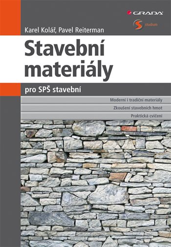 E-kniha: Stavební materiály pro SPŠ stavební od Kolář Karel