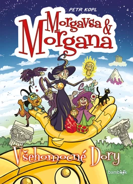 Morgavsa a Morgana – Všehomocné Dory