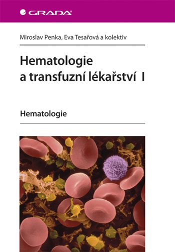 E-kniha: Hematologie a transfuzní lékařství I od Penka Miroslav