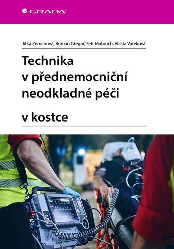 E-kniha: Technika v přednemocniční neodkladné péči v kostce od Zemanová Jitka