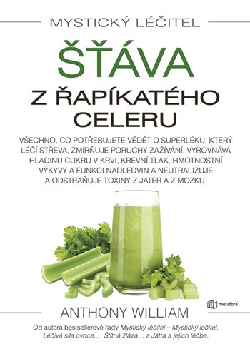 Kniha Šťáva z řapíkatého celeru - Mystický léč