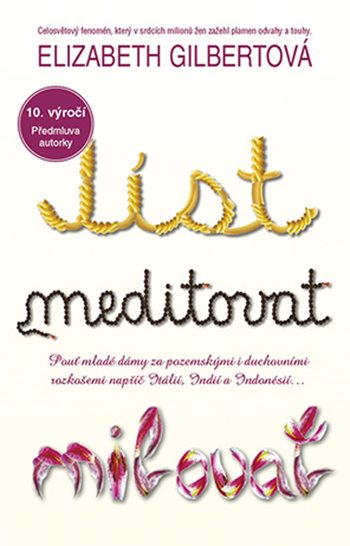 Kniha Jíst, meditovat, milovat