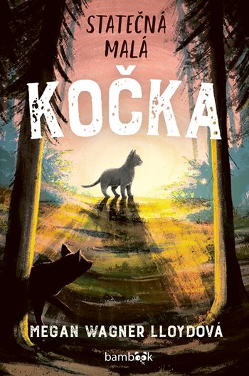 Kniha Statečná malá kočka