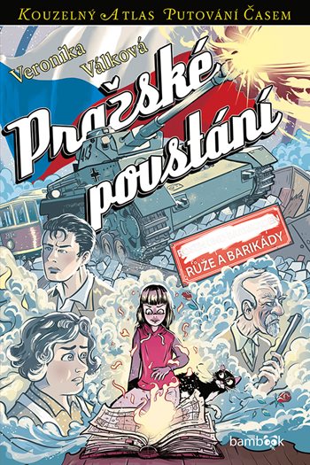 Kniha Pražské povstání - Růže a barikády