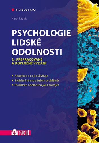 Kniha: Psychologie lidské odolnosti od Paulík Karel