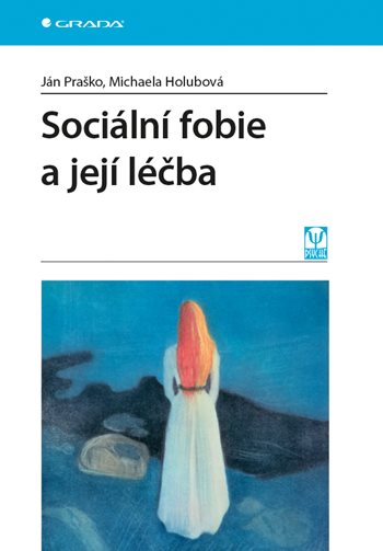 Sociální fobie a její léčba kúpite na Grada.sk
